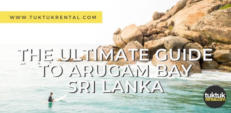 Ultimate guide to Arugam Bay Sri Lanka