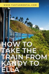 How to take the train from Kandy to Ella in Sri Lanka